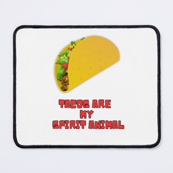 Item preview, Tacos Are My Spirit Animal designed and sold by Sunflower5576.