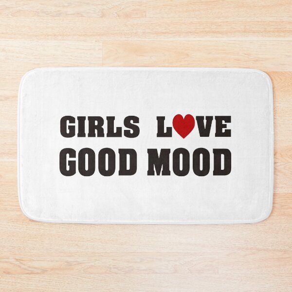 Item preview, GIRLS LOVE A GOOD MOOD, FUN, ENJOY, LOVE, HEART designed and sold by Ivan333Croatia.