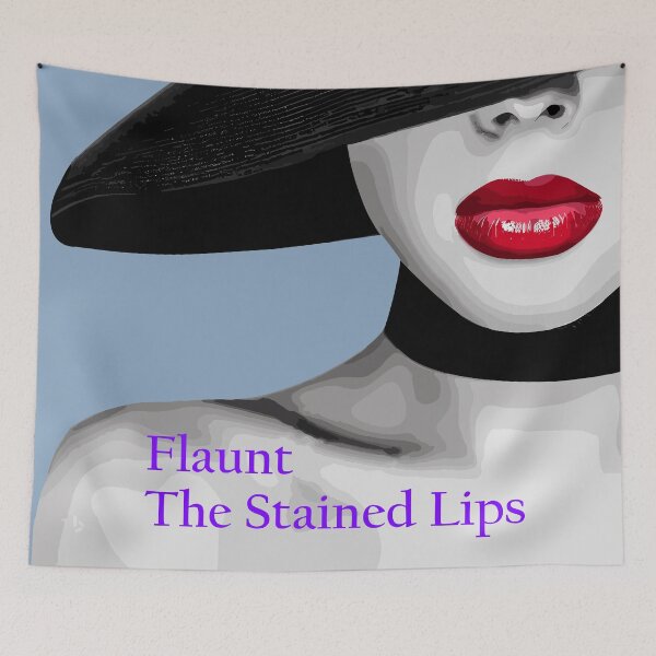 Item preview, Flaunt The Stained lips designed and sold by JHANL.