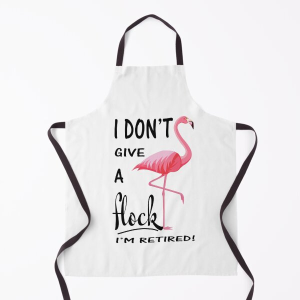 Item preview, I Don't Give a Flock I'm Retired designed and sold by david parry.