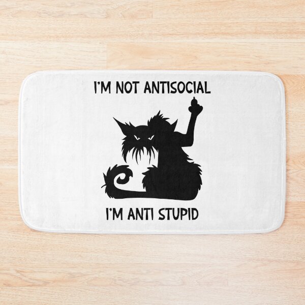 Item preview, I'm Not Antisocial I'm Anti Stupid designed and sold by SunnyFunnyArt.