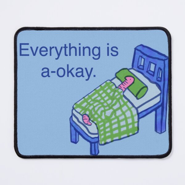 Item preview, Everything is a-ok designed and sold by BigWideHorse.