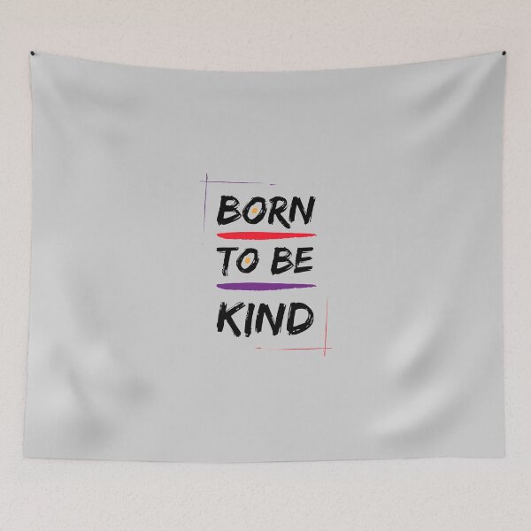 Item preview, Born to be Kind designed and sold by LoujosDesign.