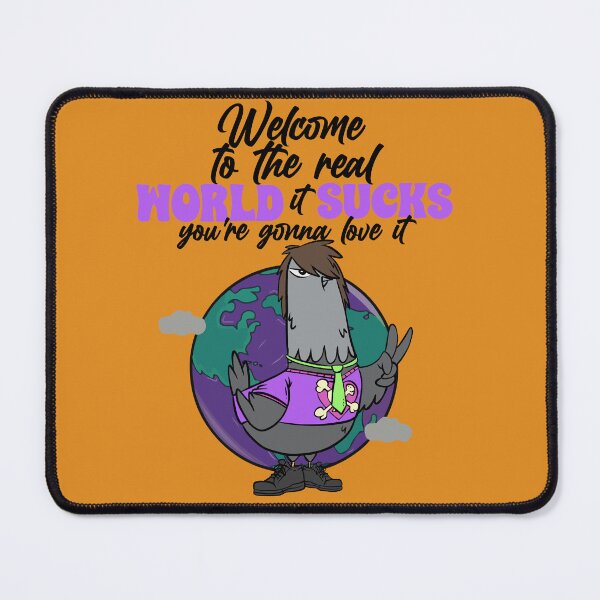 Item preview, welcome to the real world it sucks you're gonna love it : life quotes designed and sold by ImaginarStore.