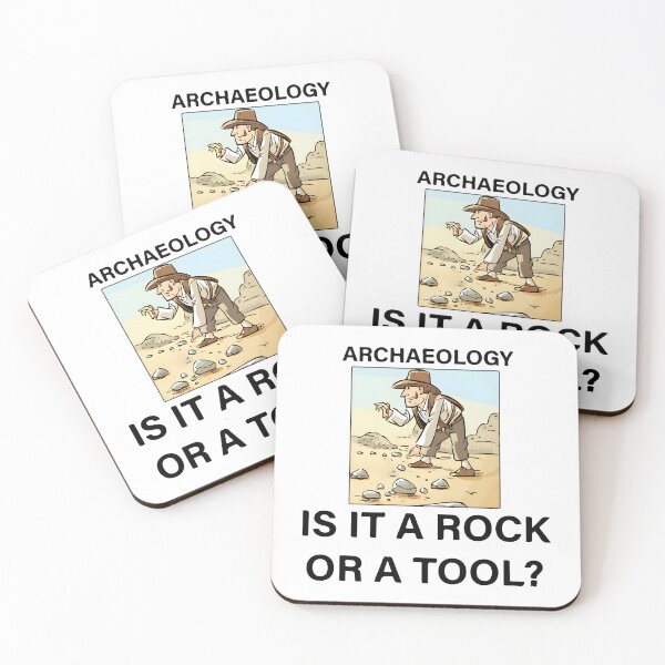 Item preview, IS IT A ROCK OR A TOOL ARCHAEOLOGY FUNNY  designed and sold by Jaged.