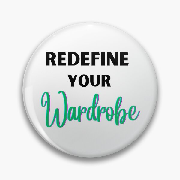 Item preview, Redefine Your Wardrobe Design designed and sold by JAMTEESHOP.