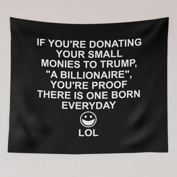 Item preview, Fools like Trump's small donators in white designed and sold by Politics-Corner.