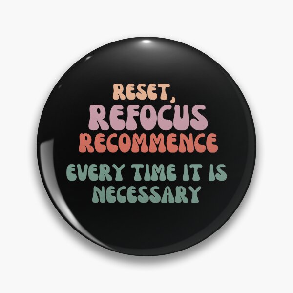 Item preview, Reset, refocus, recommence, every time it is necessary designed and sold by LoujosDesign.