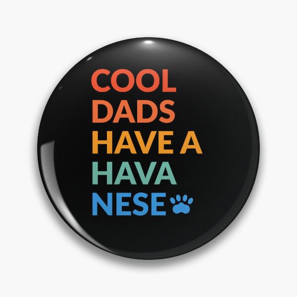 Item preview, Cool Dads Have A Havanese Dog Pride Gift  designed and sold by Guarddogdrive.