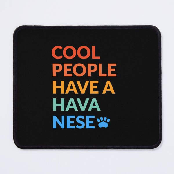 Item preview, Cool People Have A Havanese Gift  designed and sold by Guarddogdrive.