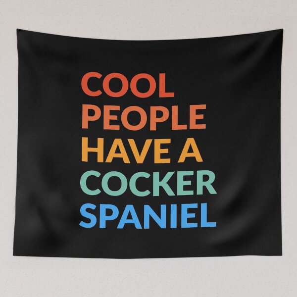 Item preview, Cool People Have A Cocker Spaniel Pride Gift  designed and sold by Guarddogdrive.