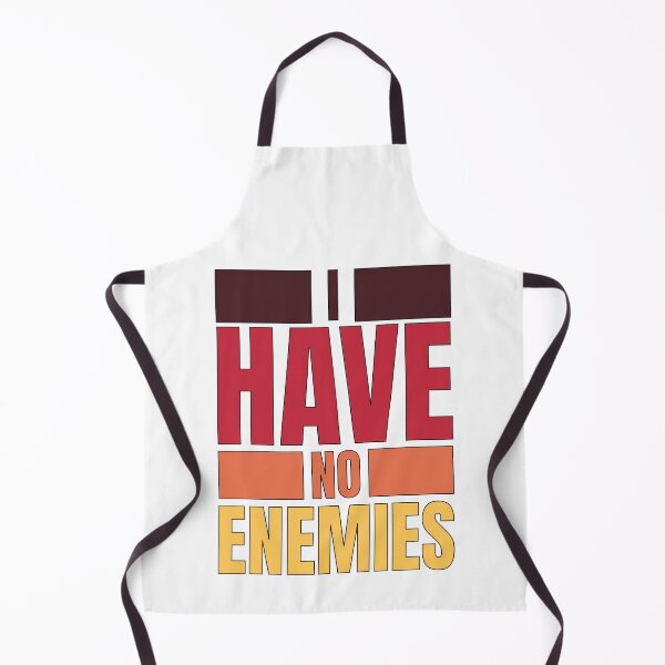 Item preview, I have no enemies designed and sold by BYNDART.