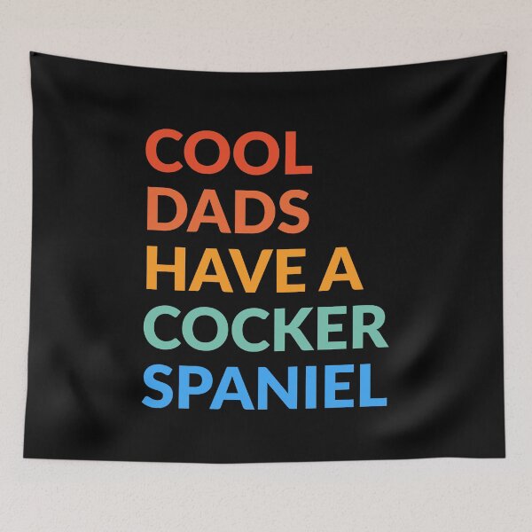 Item preview, Cool Dads Have A Cocker Spaniel Dog Pride Gift  designed and sold by Guarddogdrive.