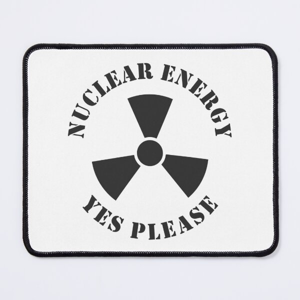 Item preview, Nuclear Energy, Yes Please, Nuclear Power designed and sold by HandicraftArt.