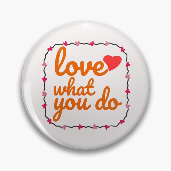 Item preview, Passion in Action - Love What You Do Motivational Quote | Inspirational Art designed and sold by OrangeMG.