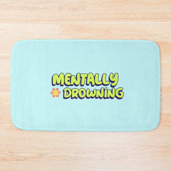 Item preview, Mentally Drowning designed and sold by JPsTeees.