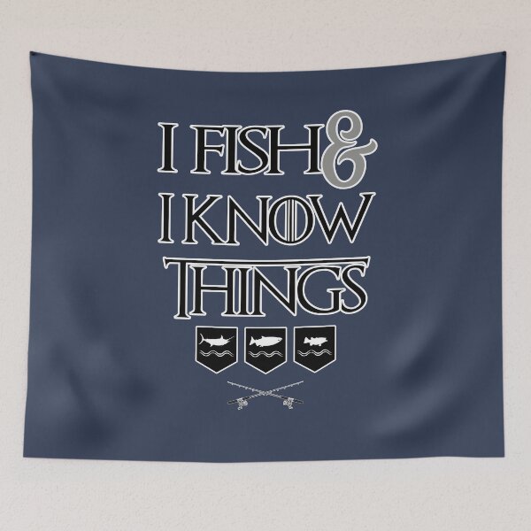 Item preview, I Fish & I Know Things designed and sold by Color4Nature.