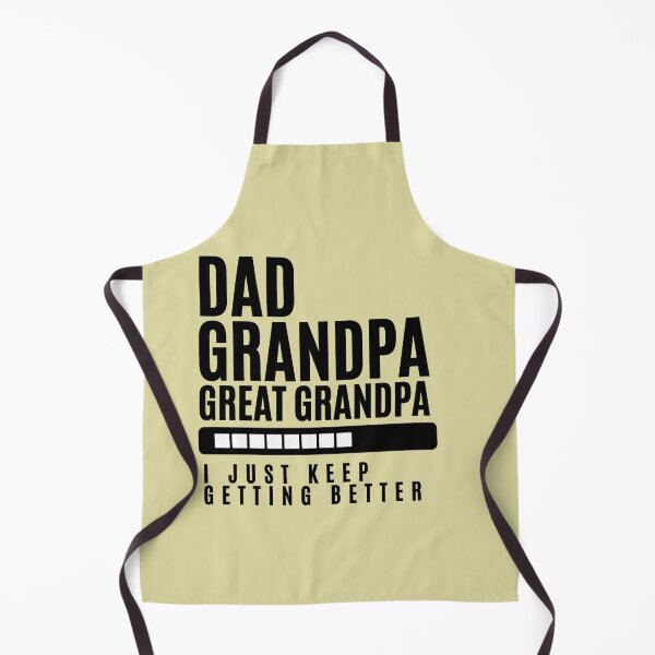 Item preview, Dad Grandpa Great Grandpa I Just Keep Getting Better Classic T-Shirt designed and sold by StoreSB.