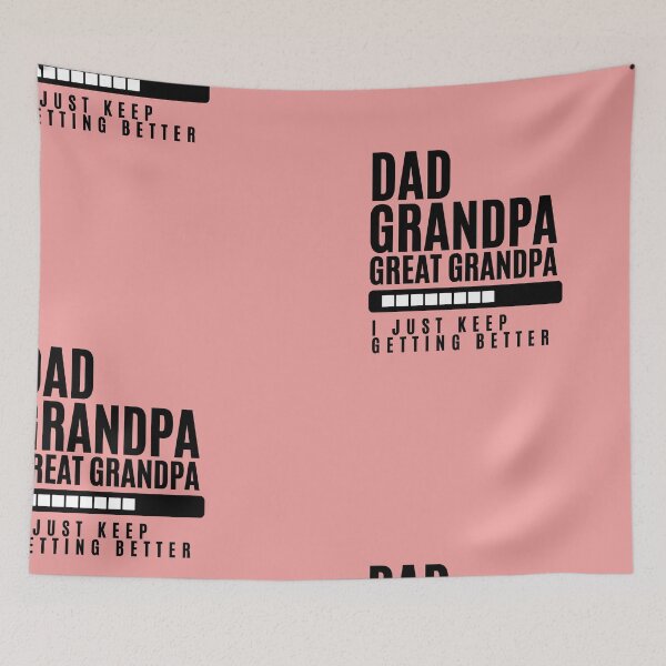 Item preview, Dad Grandpa Great Grandpa I Just Keep Getting Better Classic T-Shirt designed and sold by StoreSB.