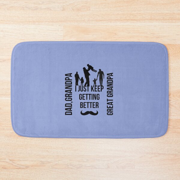 Item preview, Dad Grandpa Great Grandpa I Just Keep Getting Better Classic T-Shirt designed and sold by StoreSB.