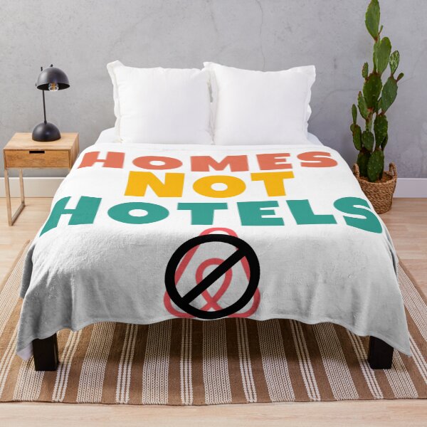 Item preview, Homes Not Hotels Anti AirBNB designed and sold by gillys.