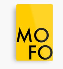 MoFo Metal Print