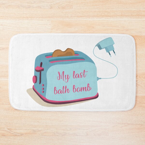 Item preview, Toaster - My Last bath bomb  designed and sold by FrankHes.