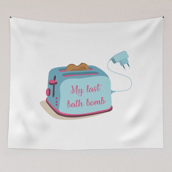 Item preview, Toaster - My Last bath bomb  designed and sold by FrankHes.
