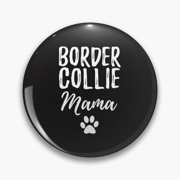 Item preview, Border Collie Mama  Funny Dog Lover Dog Mom Gift  designed and sold by BobbieSmithf.