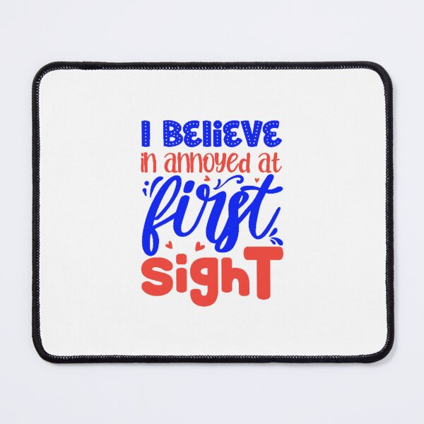 Item preview, I Believe In Annoyed At First Sight designed and sold by Bigfoot T-Shirt Co..