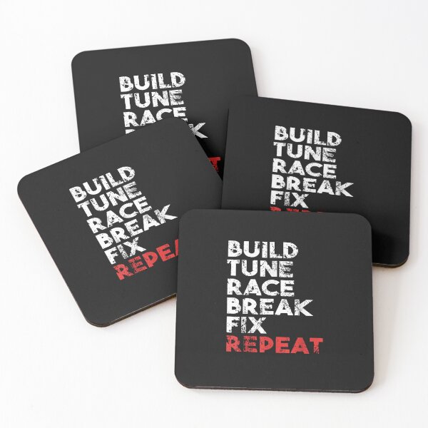 Item preview, Build Tune Race Break Fix Repeat Men Car  designed and sold by JohnFeistd.