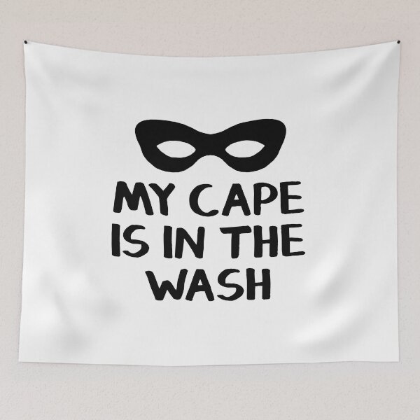 Item preview, My cape is in the wash designed and sold by allthetees.