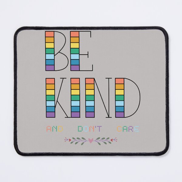 Item preview, BE KIND AND DON'T CARE designed and sold by Lyoubi.