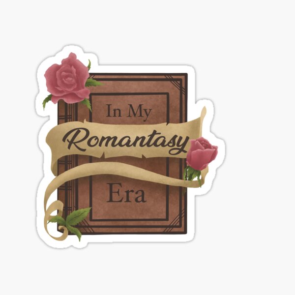 In my Romantasy Era Sticker