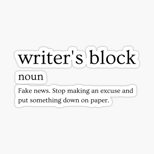 Item preview, Writer's Block -- Motivational Fun With Writing Fashion designed and sold by Wooden Pants Creations.