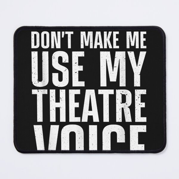 Item preview, Funny Theatre For Men Women Musical Theatre Theater Actor designed and sold by HarlanSpence.
