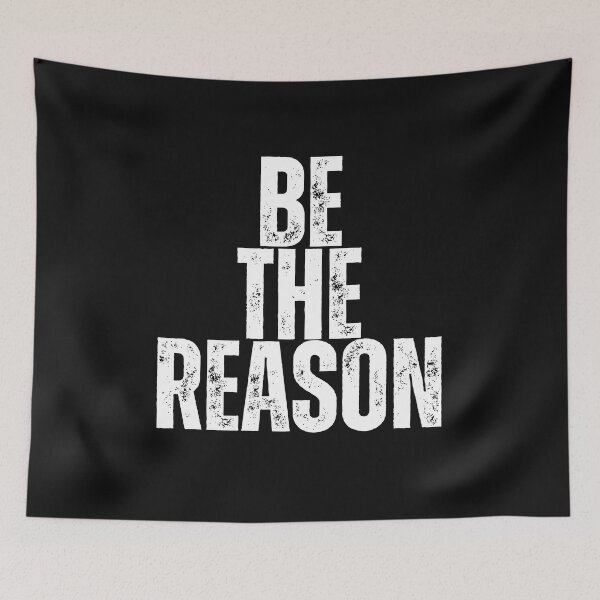 Item preview, BE THE REASON designed and sold by Peter Stawicki.
