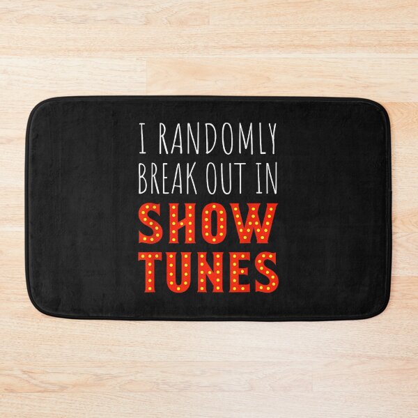 Item preview, I Randomly Break Out In Show Tunes T-Shirt - Theatre  designed and sold by HarlanSpence.