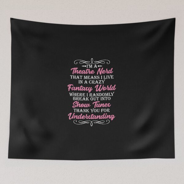 Item preview, I'm a Theatre Nerd Funny Theater geek actor designed and sold by HarlanSpence.
