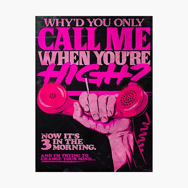 Item preview, Call Me When Youre High designed and sold by PatsyRempel.