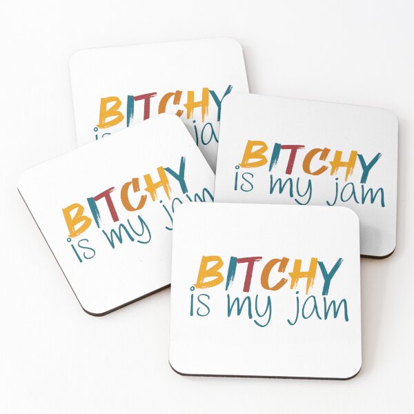 Item preview, Bitchy is my Jam | Sarcastic | Sarcasm | Funny designed and sold by ShoniwDesigns.