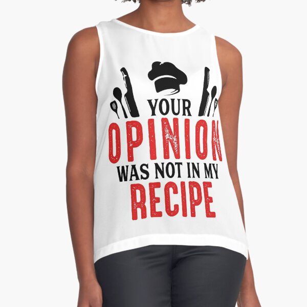 Your Opinion Was Not In My Recipe Funny Chef Gifts For Women Men, National  Personal Chef Day Gifts For Kitchen Head Cook Staffs  Art Print for Sale  by medroc