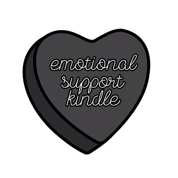 Artwork thumbnail, Emotional Support Kindle Black Heart by biancacaleman