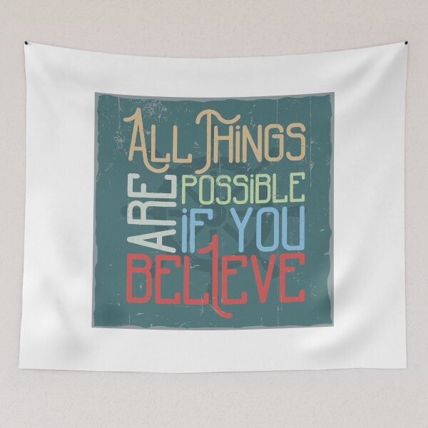 Item preview, All Things Are Possible If You Believe - Inspirational Quote Design designed and sold by hjian8219.