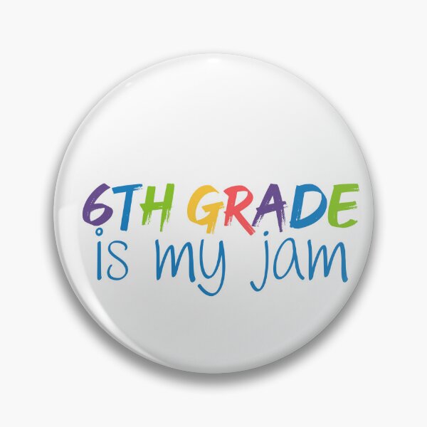 Artikelvorschau, Sixth Grade is My Jam | 6th Grade | Elementary | Teacher | Teachers entworfen und verkauft von ShoniwDesigns.
