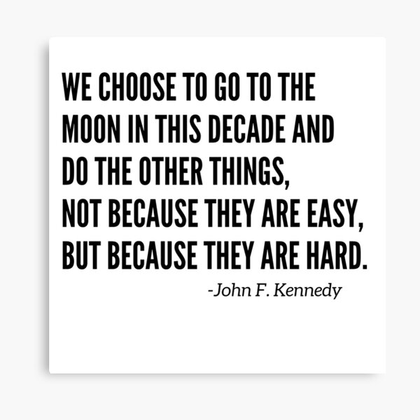 We Choose To Go To The Moon Canvas
