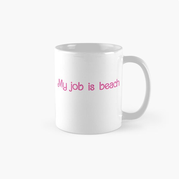 Item preview, mi trabajo es la playa designed and sold by reallyrealnow.