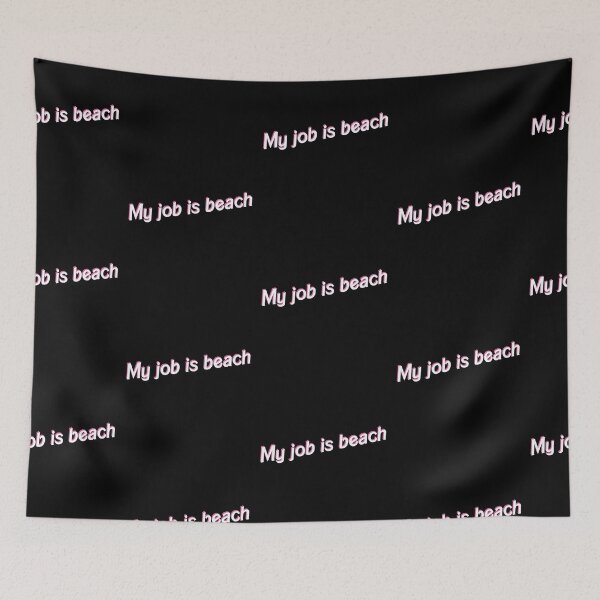 Item preview, My Job Is Beach designed and sold by reallyrealnow.