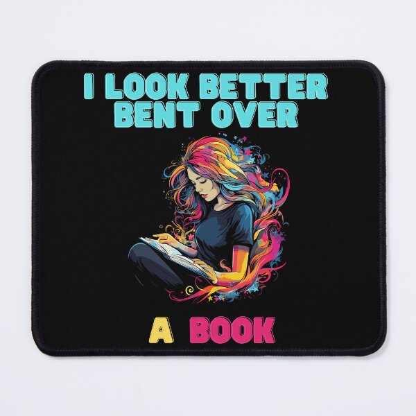 Item preview, I look better bent over a book designed and sold by ArtheistAC.