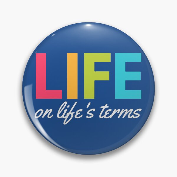 Item preview, Life On Lifes Terms designed and sold by SoberTeeCo.